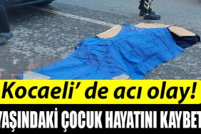 Kocaeli de aci olay. Okula giderken otobusun carptigi ilkokul ogrencisi hayatini kaybetti