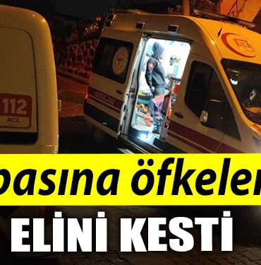 Kocaeli de bir genc babasina ofkelendi elini kesti