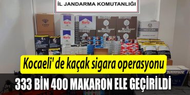 Kocaeli de kacak sigara operasyonu 333 bin 400 makaron ele gecirildi