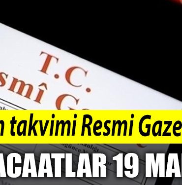 Secim takvimi Resmi Gazetede YSKye yapilacak muracaatlar 19 Martta baslayacak