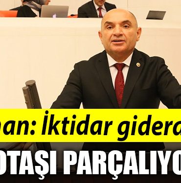 Tahsin Tarhan IKTIDAR GIDERAYAK BOTASI PARCALIYOR