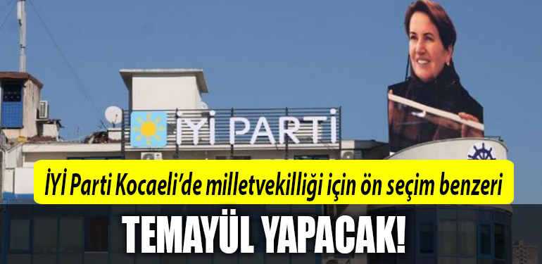iyi parti kocaeli milletvekili