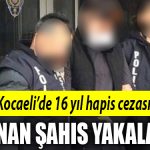 kocaeli aranan sahis