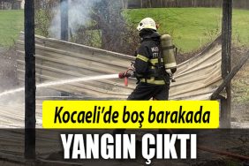 kocaeli bos baraka yangin