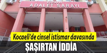 kocaeli cinsel istismar