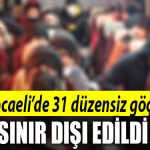 kocaeli duzensizgocmen