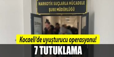 kocaeli uyusturucu