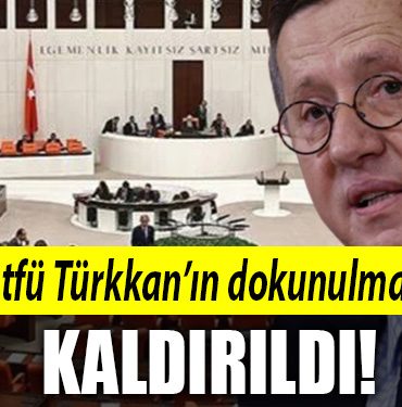 lutfu turkkan dokunulmazlik