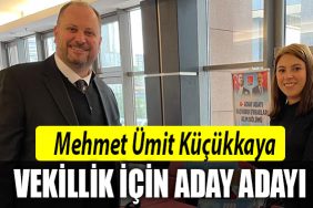 mehmet umit kucukkaya aday adayi
