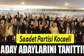 saadet partisi kocaeli aday adayi
