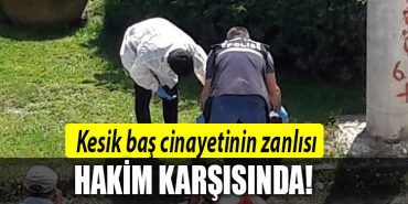 sapanca cinayet kesik bas