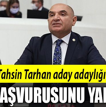 tahsin tarhan aday adayi milletvekili