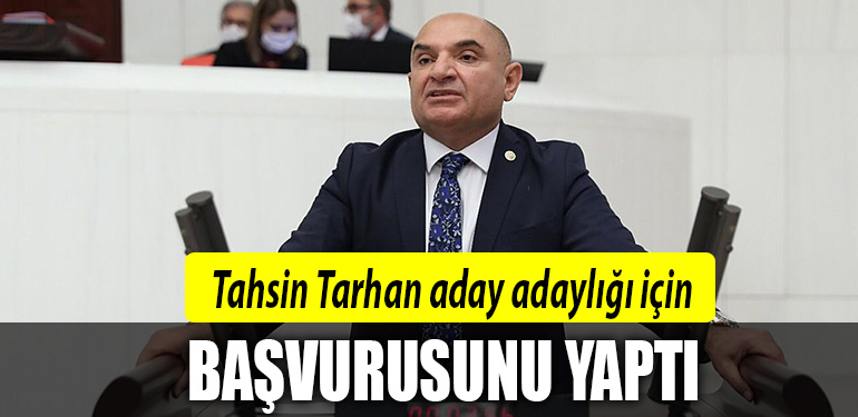 tahsin tarhan aday adayi milletvekili