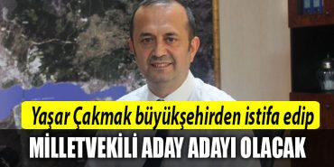 yasar cakmak milletvekili