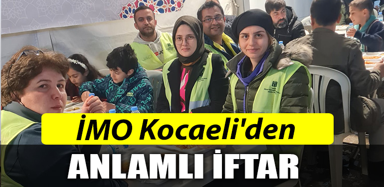 IMO Kocaeliden anlamli iftar