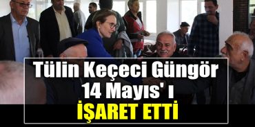 CHP Kocaeli Milletvekili Tulin Kececi Gungor 14 Mayis i isaret etti