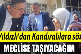CHP Kocaeli Milletvekili adayi Harun Yildizlidan izale suyu magduru ile arsalarini kaybeden Kandiralilara soz