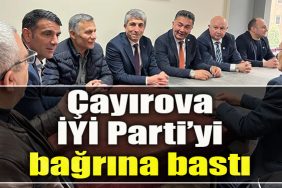Cayirova IYI Partiyi bagrina basti
