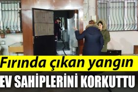 Gebze de firinda cikan yangin ev sahiplerini korkuttu