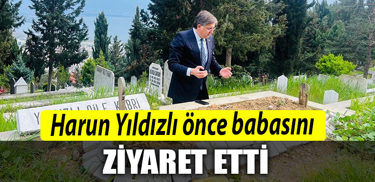 Harun Yildizli once babasinin ziyaret etti