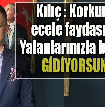 IYI Parti Il Baskan Yardimcisi Bugra Yigit Kilic Korkunun ecele faydasi yok. Yalanlarinizla birlikte gidiyorsunuz 2