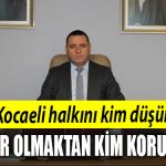 IYI Parti Il Baskani Nusret Acur Kocaeli halkini kim dusunecek magdur olmaktan kim koruyacak