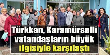 IYI Parti Kocaeli Milletvekili adayi Lutfu Turkkan Karamurselli vatandaslarin buyuk ilgisiyle karsilasti
