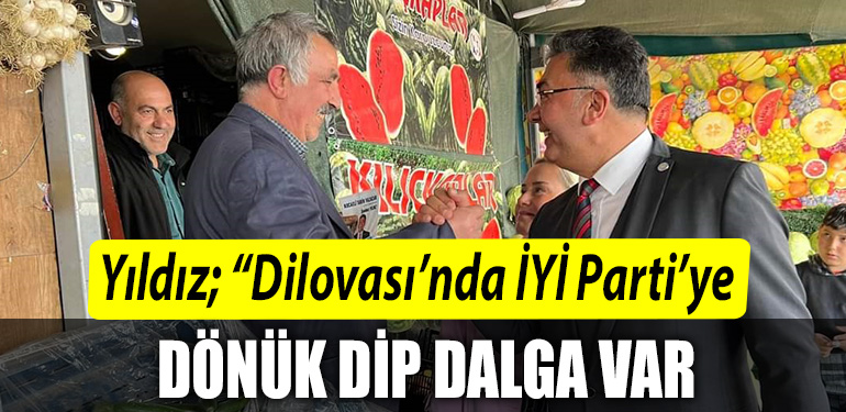 IYI Parti Kocaeli Milletvekili adayi Sanbaz Yildiz Dilovasinda IYI Partiye donuk dip dalga var
