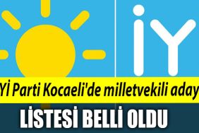 IYI Parti Kocaelide milletvekili aday listesi belli oldu