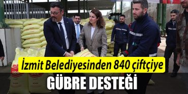 Izmit Belediyesinden 840 ciftciye gubre destegi