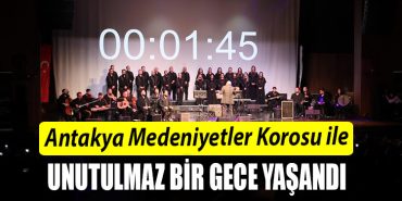 Kocaeli de Antakya Medeniyetler Korosu ile unutulmaz bir gece yasandi