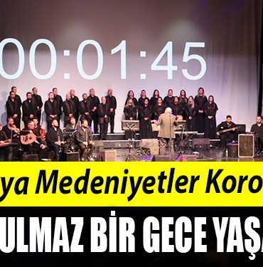 Kocaeli de Antakya Medeniyetler Korosu ile unutulmaz bir gece yasandi
