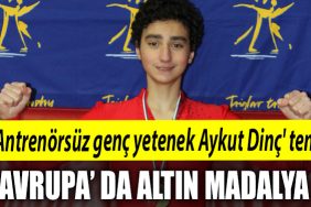 Kocaeli de Antrenorsuz genc yetenek Aykut Dinc ten Avrupa da altin madalya