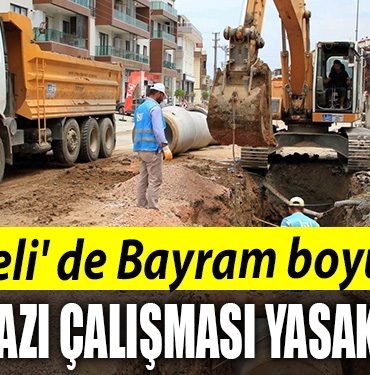 Kocaeli de Bayram boyunca kazi calismasi yasak