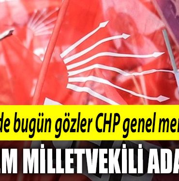Kocaeli de bugun gozler CHP genel merkezinde. Parti Meclisi milletvekili adaylarini gorusmek uzere toplaniyor
