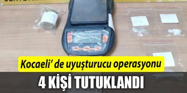 Kocaelideki uyusturucu operasyonlarinda 4 kisi tutuklandi