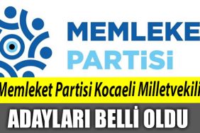 Memleket Partisi Kocaeli Milletvekili adaylari belli oldu