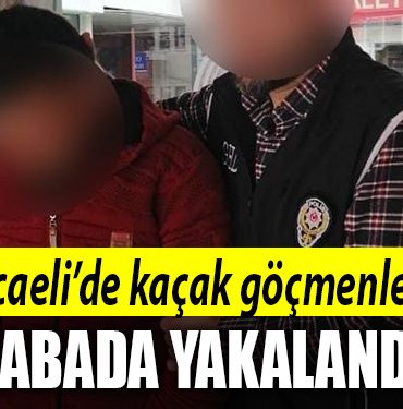 kocaeli kacak gocmen