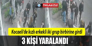 kocaeli kavga izmit