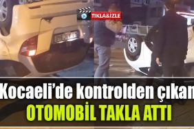kocaeli kaza arac takla