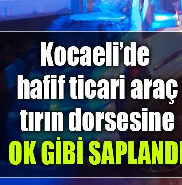 kocaeli kaza tir arac izmit
