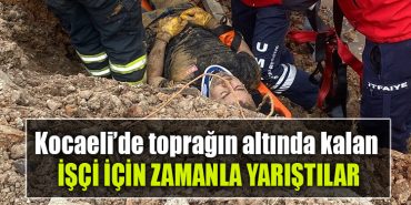 kocaeli topragin altinda kalan isci