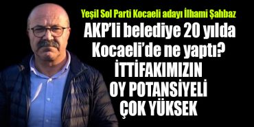 yesil sol kocaeli ilhami ashbaz