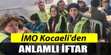 IMO Kocaeliden anlamli iftar
