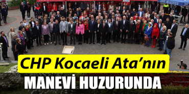 CHP Kocaeli Ata’nın manevi huzurunda