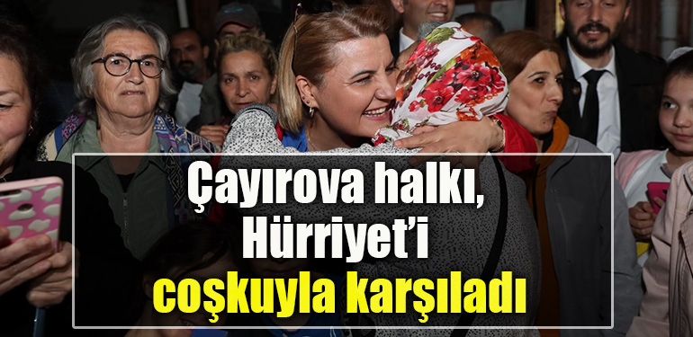 Çayırova halkı, Hürriyet’i coşkuyla karşıladı