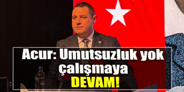 İYİ Parti Kocaeli İl Başkanı Nusret Acur Umutsuzluk yok, çalışmaya devam!