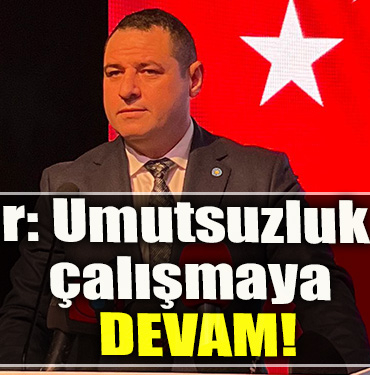 İYİ Parti Kocaeli İl Başkanı Nusret Acur Umutsuzluk yok, çalışmaya devam!