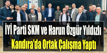 İYİ Parti SKM ve Harun Özgür Yıldızlı Kandıra'da Ortak Çalışma Yaptı