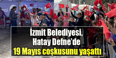 İzmit Belediyesi, Hatay Defne’de 19 Mayıs coşkusunu yaşattı